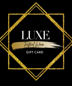 Luxe Festival Wear Luxe Gift Card